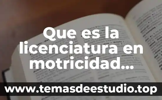 Significado de que es la naturaleza humana 3 Que es la licenciatura en motricidad humana