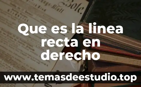 Que es la linea u en plasticidad 3 Que es la linea recta en derecho