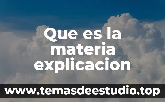 Explicacion de que es energia y movimiento con ecuaciones 4 Que es la materia explicacion