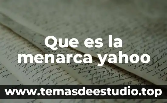 Que es la menarca yahoo