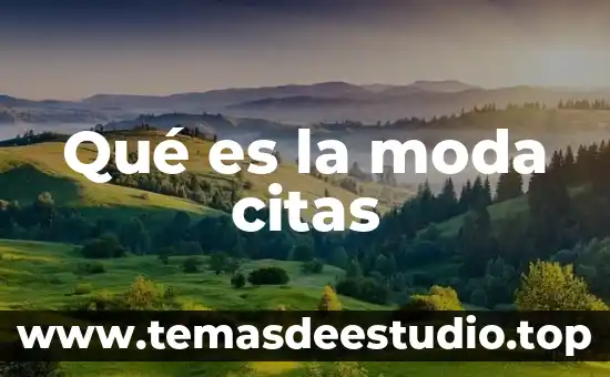 Que es la moda en mat 4 Qué es la moda citas