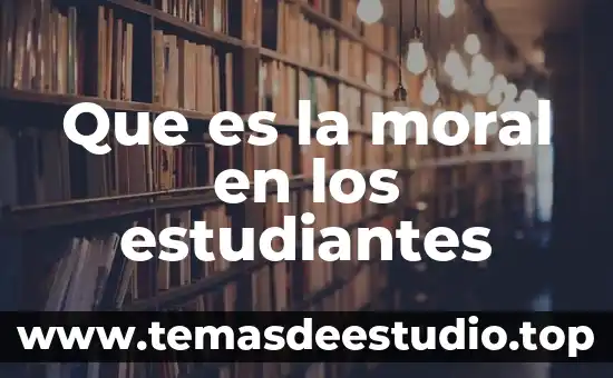 Que es complejo residencial vertical para estudiantes 7 Que es la moral en los estudiantes