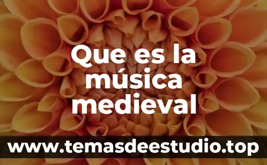 Qué es el soul en la música 8 Que es la música medieval