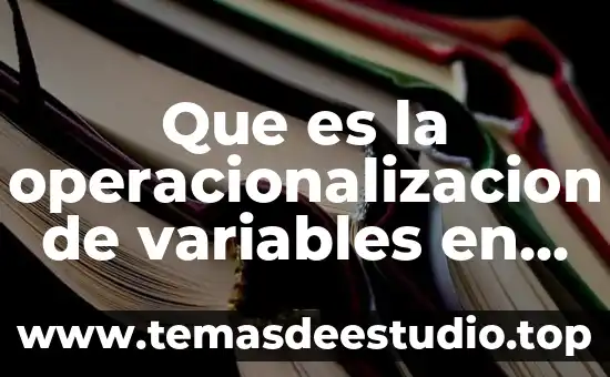 Estudio del sitio arquitectura que es 7 Que es la operacionalizacion de variables en una investigacion cuantitativa