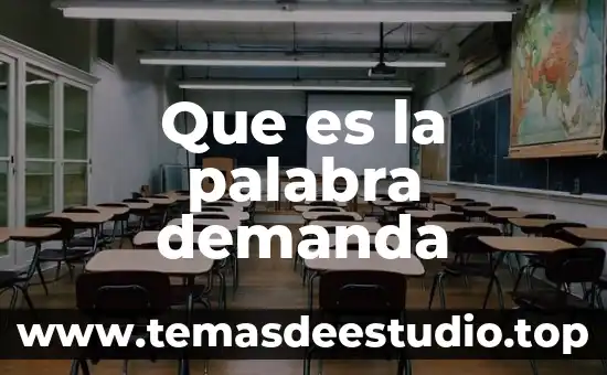 Que es la palabra vendaval 4 Que es la palabra demanda