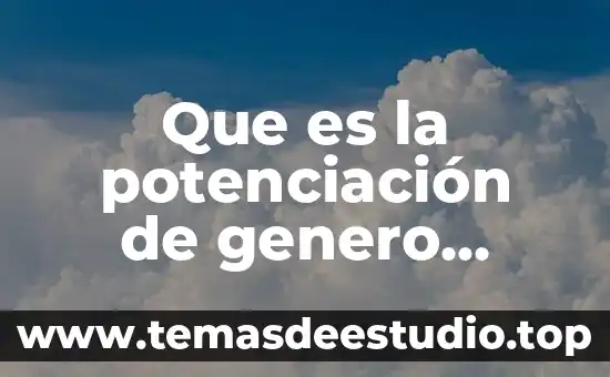 Que es color degradado hombre 7 Que es la potenciación de genero entre hombre y mujer