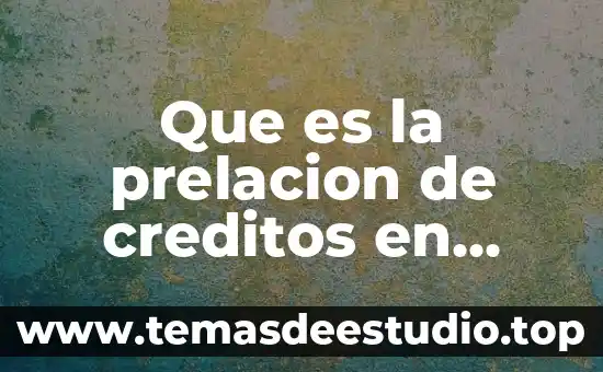 Qué es el créditos refaccionarios 5 Que es la prelacion de creditos en mexico