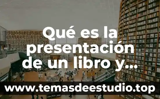 Qué es la presentación de un libro y sus características