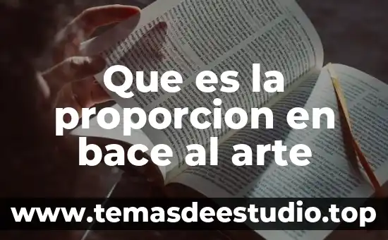 Que es el arte pop y obtico 5 Que es la proporcion en bace al arte