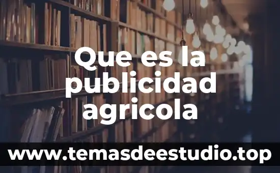 Que es la publicidad agricola