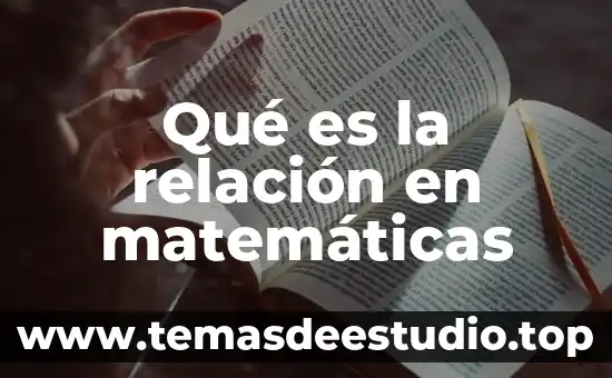 Qué es la relación en matemáticas