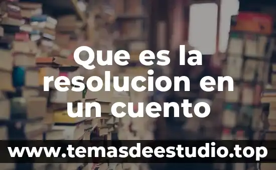 Que es la resolucion en un cuento