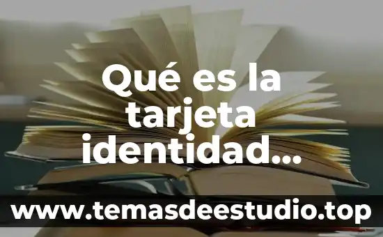 Qué es la tarjeta identidad UABC