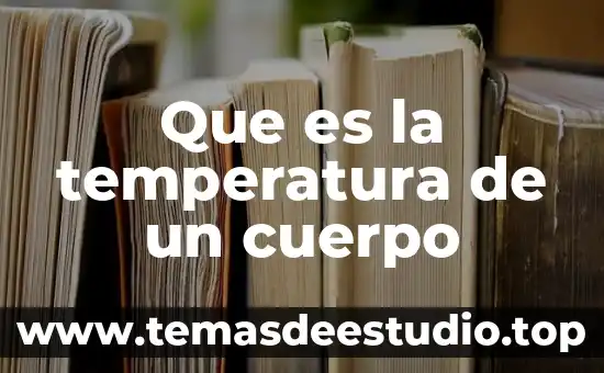 Compuesto que es líquido a temperatura ambiente 7 Que es la temperatura de un cuerpo
