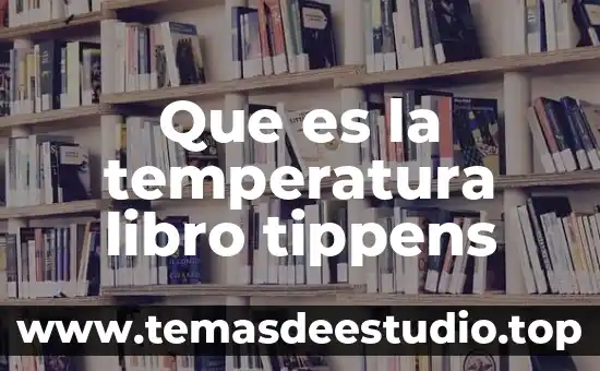 Compuesto que es líquido a temperatura ambiente 3 Que es la temperatura libro tippens