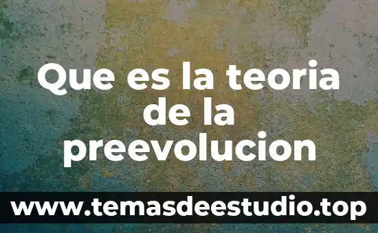 Qué es la teoría legalista 4 Que es la teoria de la preevolucion