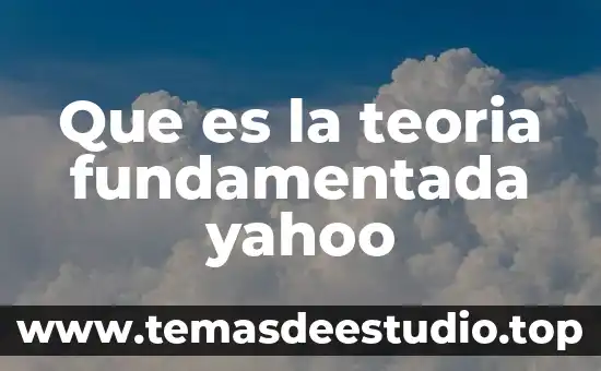 Test de figura humana que es 3 Que es la teoria fundamentada yahoo