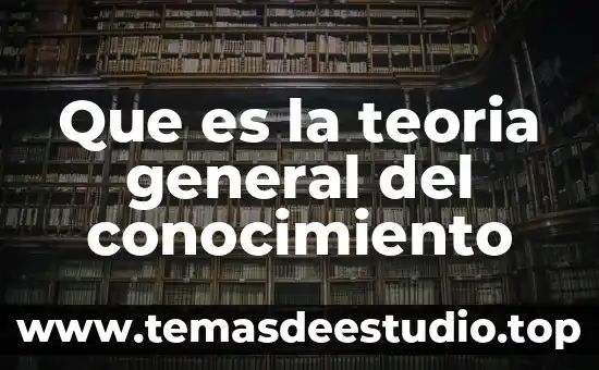 Que es la teoria de la coevolucion 5 Que es la teoria general del conocimiento