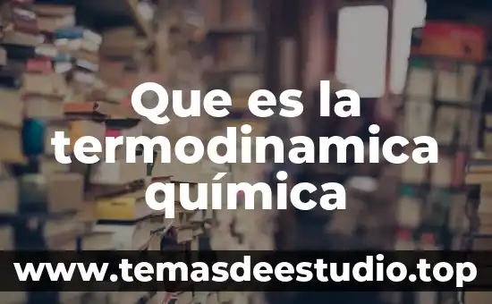 Que es la termodinamica química