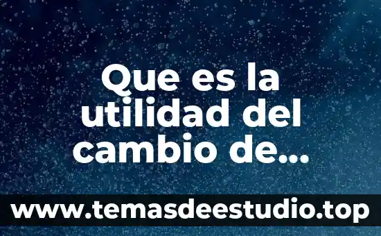 Que es un numero euler y su utilidad 8 Que es la utilidad del cambio de estrategias en administracion