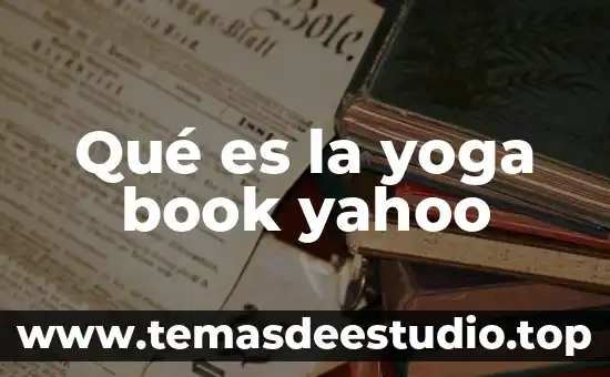 Que es un coffee table book 3 Qué es la yoga book yahoo