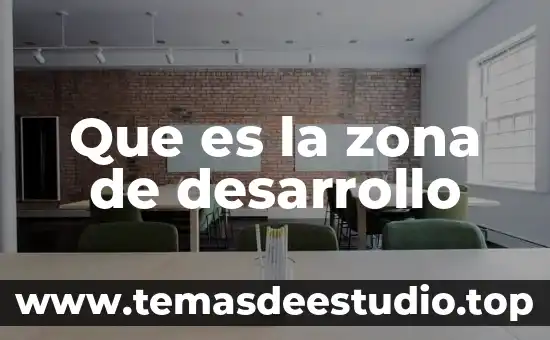 Definición y qué es tolerancia 8 Que es la zona de desarrollo