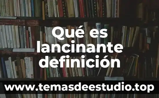 Qué es acitronar definición 8 Qué es lancinante definición