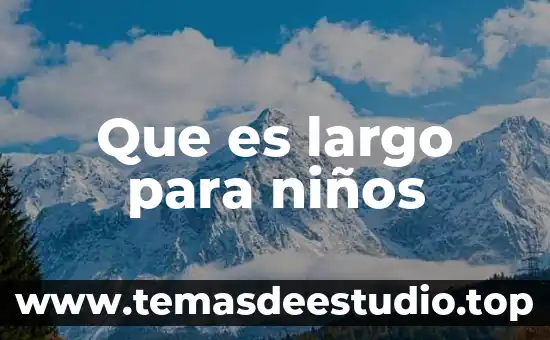Que es la luna y las estrellas para niños 6 Que es largo para niños