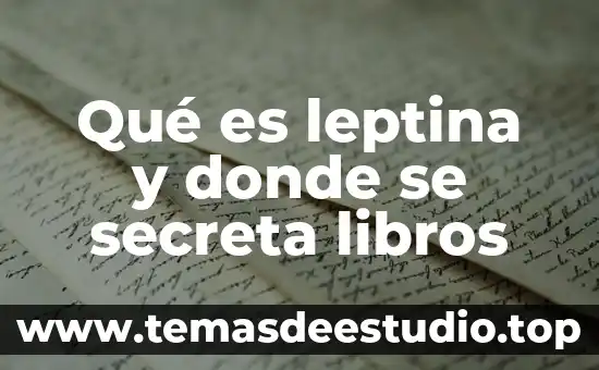 Significado implicito el que es buen gallo donde quiera canta 5 Qué es leptina y donde se secreta libros