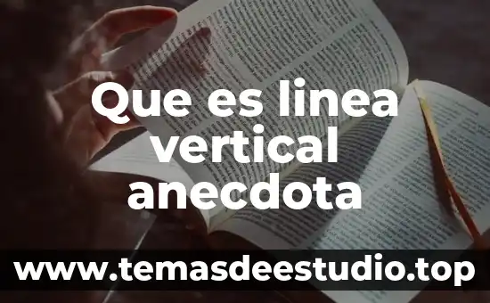 Qué es el tiro vertical y horizontal en física 4 Que es linea vertical anecdota