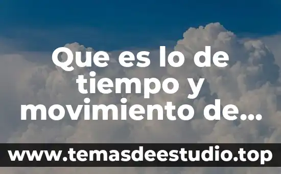 Cct que es circunstanvial de tiempo 5 Que es lo de tiempo y movimiento de taylor