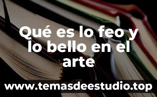 Que es el arte griego neoclasicismo 4 Qué es lo feo y lo bello en el arte
