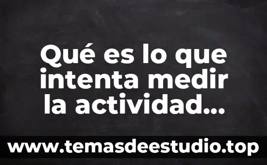 Qué es lo que intenta medir la actividad acuosa