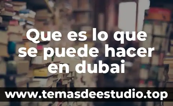 Que es hacer recorte de realidad 7 Que es lo que se puede hacer en dubai
