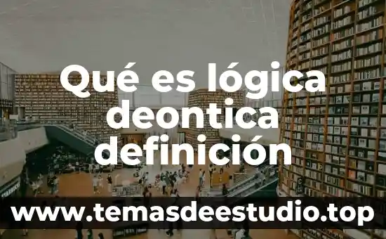 Que es la hidrosfera su definicion concepto y significado 5 Qué es lógica deontica definición
