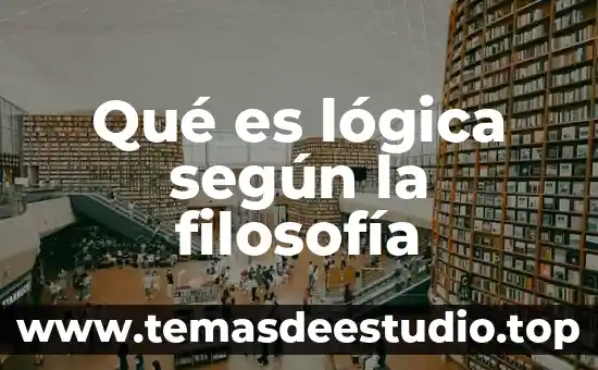 En filosofía que es crítica 6 Qué es lógica según la filosofía