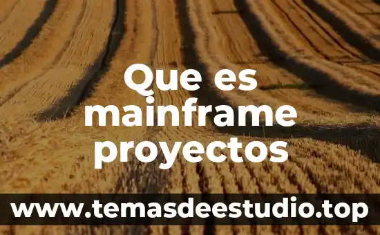 Que es un nbp en proyectos 7 Que es mainframe proyectos