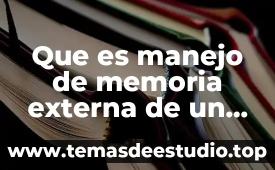 Que es manejo de memoria externa de un sistema operativo