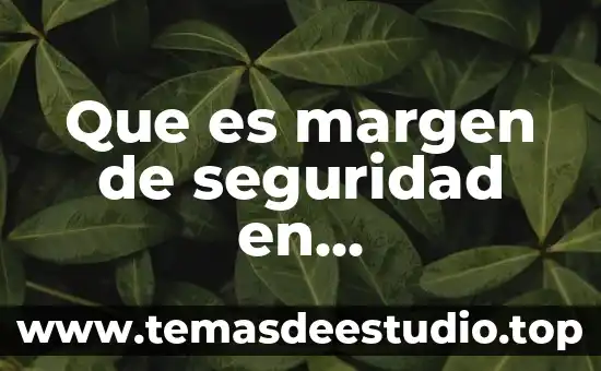 Instituto mexiquense de seguridad y justicia que es 4 Que es margen de seguridad en farmacologia