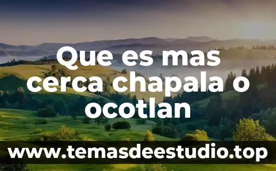 Que es mas beneficioso el sauna oel 4 Que es mas cerca chapala o ocotlan