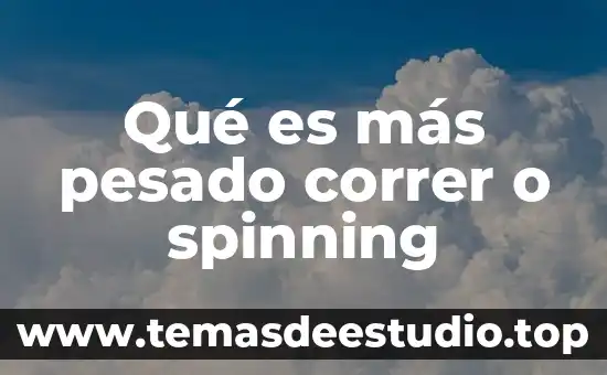 Que es el aire para niños de primer grado 3 Qué es más pesado correr o spinning