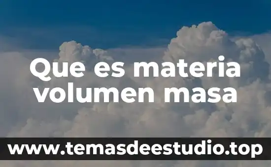 Que es volumen concavo en arquitectura 8 Que es materia volumen masa