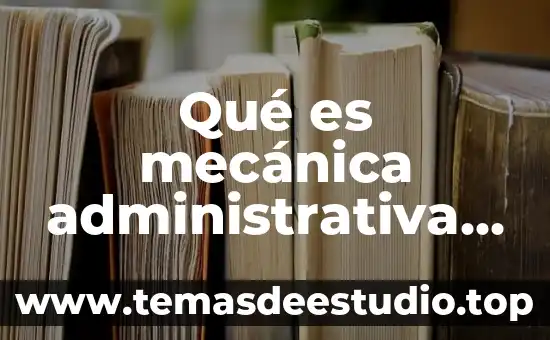 Qué es un establecimiento permanente definición 8 Qué es mecánica administrativa definición