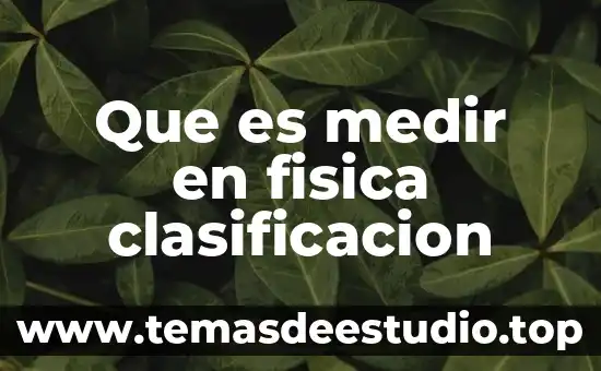 Que es semejanza matematicas clasificacion 5 Que es medir en fisica clasificacion