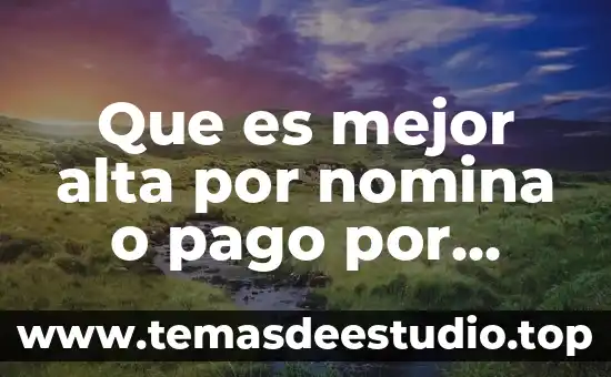 Que es bueno presion alta 3 Que es mejor alta por nomina o pago por honorarios