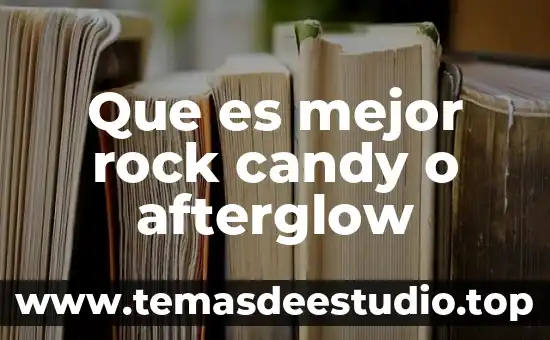 Que es mejor loffymix o acenil 4 Que es mejor rock candy o afterglow
