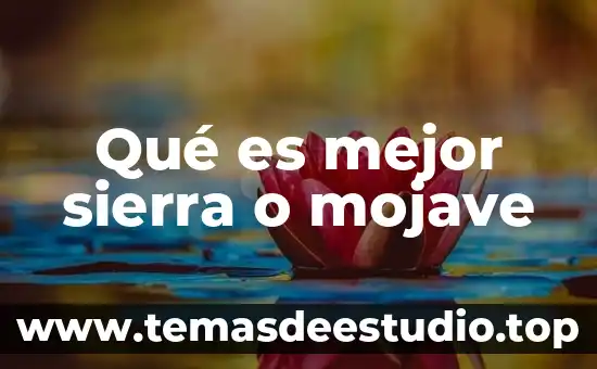 Qué es mejor KDE o GNOME 3 Qué es mejor sierra o mojave