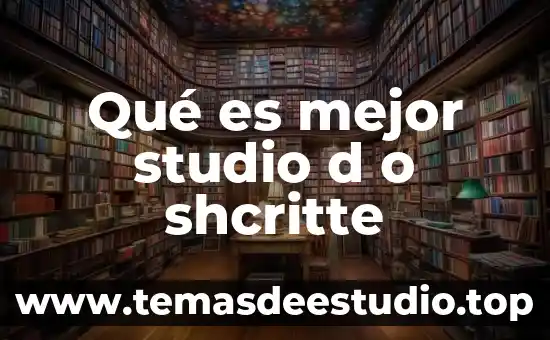 Qué es eliminado causa d 6 Qué es mejor studio d o shcritte