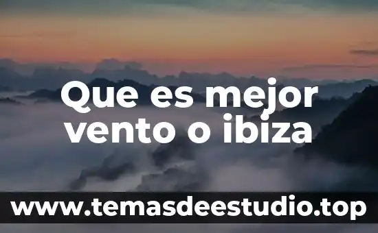 La vento xtreet 2014 que significa que es bi2 3 Que es mejor vento o ibiza