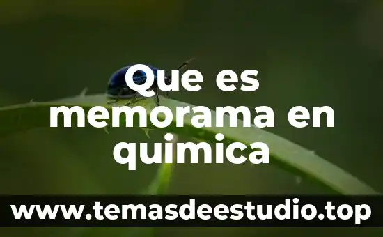 Qué es electrolito débil en química 3 Que es memorama en quimica